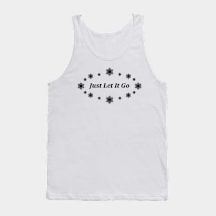 Just Let It Go (Frozen) Tank Top